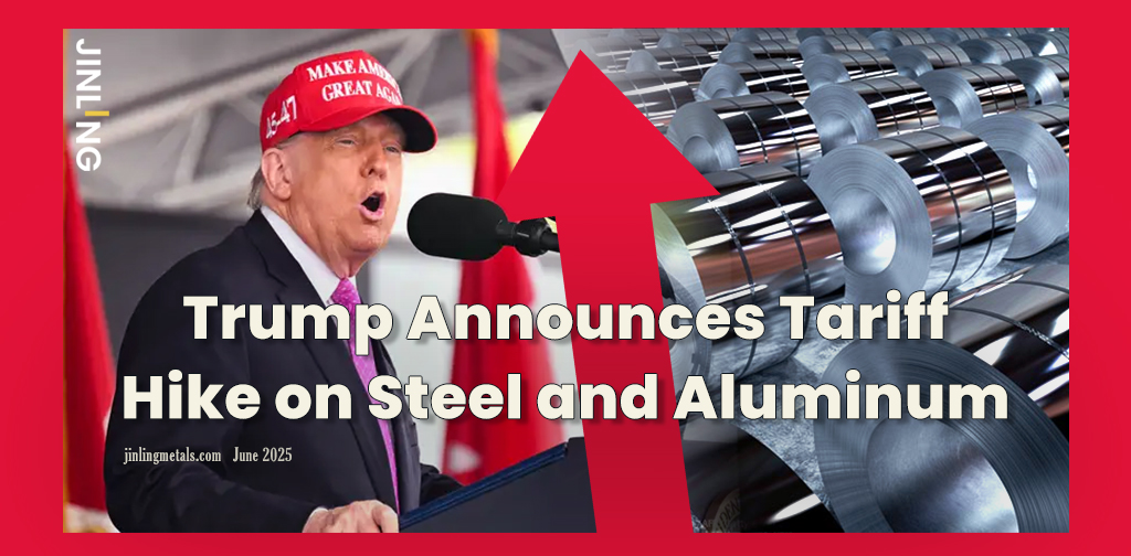 Stainless Insights in China | Trump Accuses China of Breach, Announces Tariff Hike on Steel and Aluminum