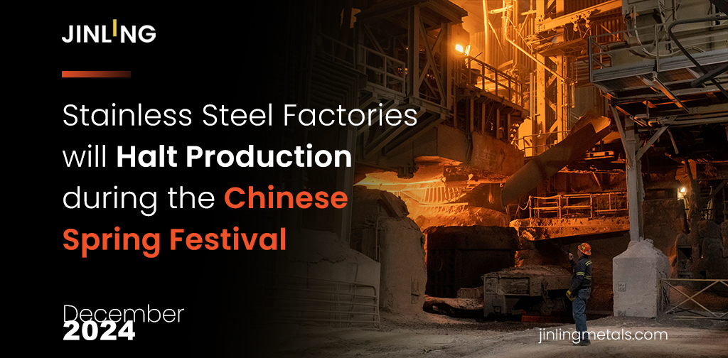 Stainless Insights in China | Stainless steel plants will pause operations for the Chinese New Year